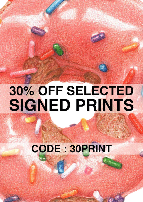 30% OFF SELECTED SIGNED PRINTS - ENDS DEC 7